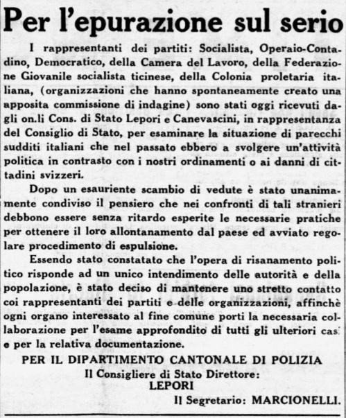 La fine del fascismo italiano e ticinese ebbe anche ripercussioni dopo la fine del conflitto mondiale, quando nel Cantone vi furono diversi comitati di epurazione.